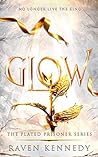 Glow by Raven Kennedy