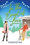 In the Event of Love (Fern Falls, #1)