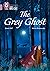 The Grey Ghost by Stuart Hill