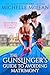 The Gunslinger’s Guide to Avoiding Matrimony (Gunslinger, #2)