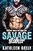 Savage Stalker by Kathleen   Kelly