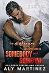 The Difference Between Somebody and Someone (Difference Trilogy, #1)