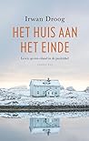 Het huis aan het einde by Irwan Droog