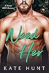 Need Her by Kate Hunt