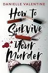 How to Survive Your Murder