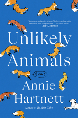 Unlikely Animals by Annie  Hartnett