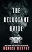 The Reluctant Bride (Arranged Marriage, #1)