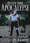 After the Apocalypse - The Kim and Kaya Chronicles