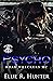 Psycho (Road Wreckers MC #3)