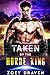 Taken by the Horde King (Horde Kings of Dakkar, #5)