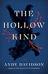 The Hollow Kind