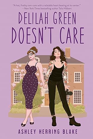 Delilah Green Doesn't Care (Bright Falls, #1)