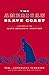 The American Slave Coast: A History of the Slave-Breeding Industry