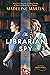 The Librarian Spy by Madeline Martin