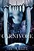 Carnivore (The Ghosts of Northgate #1)