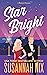 Star Bright (Starstruck, #1)