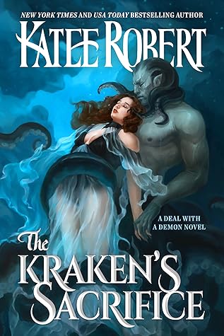 The Kraken's Sacrifice by Katee Robert