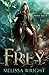 Frey (The Frey Saga, #1)