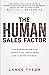 The Human Sales Factor: The Human-to-Human Equation for Connecting, Persuading, and Closing the Deal