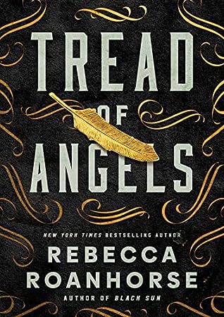 Tread of Angels by Rebecca Roanhorse