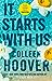 It Starts with Us (It Ends with Us #2) by Colleen Hoover