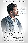 I Dream of Cassie by Diana Vale