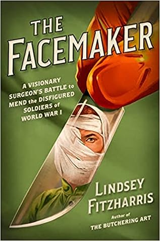 The Facemaker by Lindsey Fitzharris