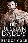 Her Russian Daddy by Bianca Cole