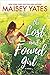 The Lost and Found Girl by Maisey Yates