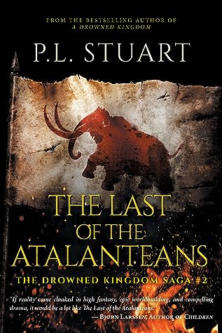 The Last of the Atalanteans by P.L. Stuart