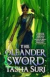 The Oleander Sword (The Burning Kingdoms, #2)