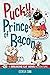 Pucky, Prince of Bacon: A Breaking Cat News Adventure