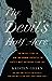 The Devil's Half Acre: The Untold Story of How One Woman Liberated the South's Most Notorious Slave Jail