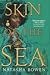 Skin of the Sea (Skin of the Sea #1) by Natasha Bowen