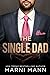 The Single Dad (The Dalton Family, #3)