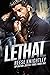 Lethal (Operation Justice F...