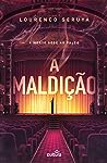 A Maldição (Bruno Saraiva, #2)