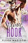 Strong Hook by Flora Madison