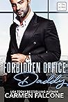 Forbidden Office Daddy by Carmen Falcone