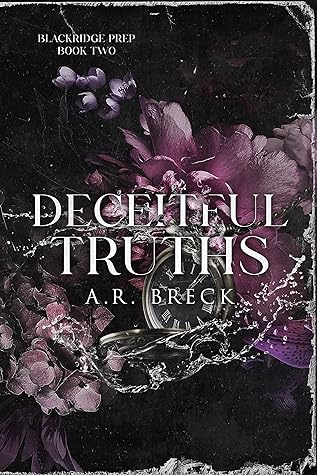 Deceitful Truths by A.R. Breck