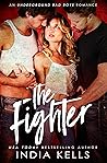 The Fighter by India Kells