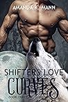 Shifters Love Curves Book Three by Amanda K. Mann