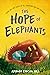 The Hope of Elephants