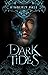 Dark Tides (Kingdom of Bones Trilogy, #2)