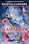 Seasparrow by Kristin Cashore