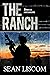 The Ranch: Junta Rising (Th...