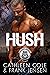 Hush (The Vikings MC: Tucson Chapter, #1)