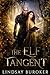 The Elf Tangent by Lindsay Buroker