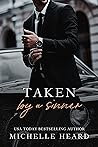 Taken by a Sinner by Michelle Heard