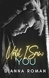 Book cover for Until I Saw You